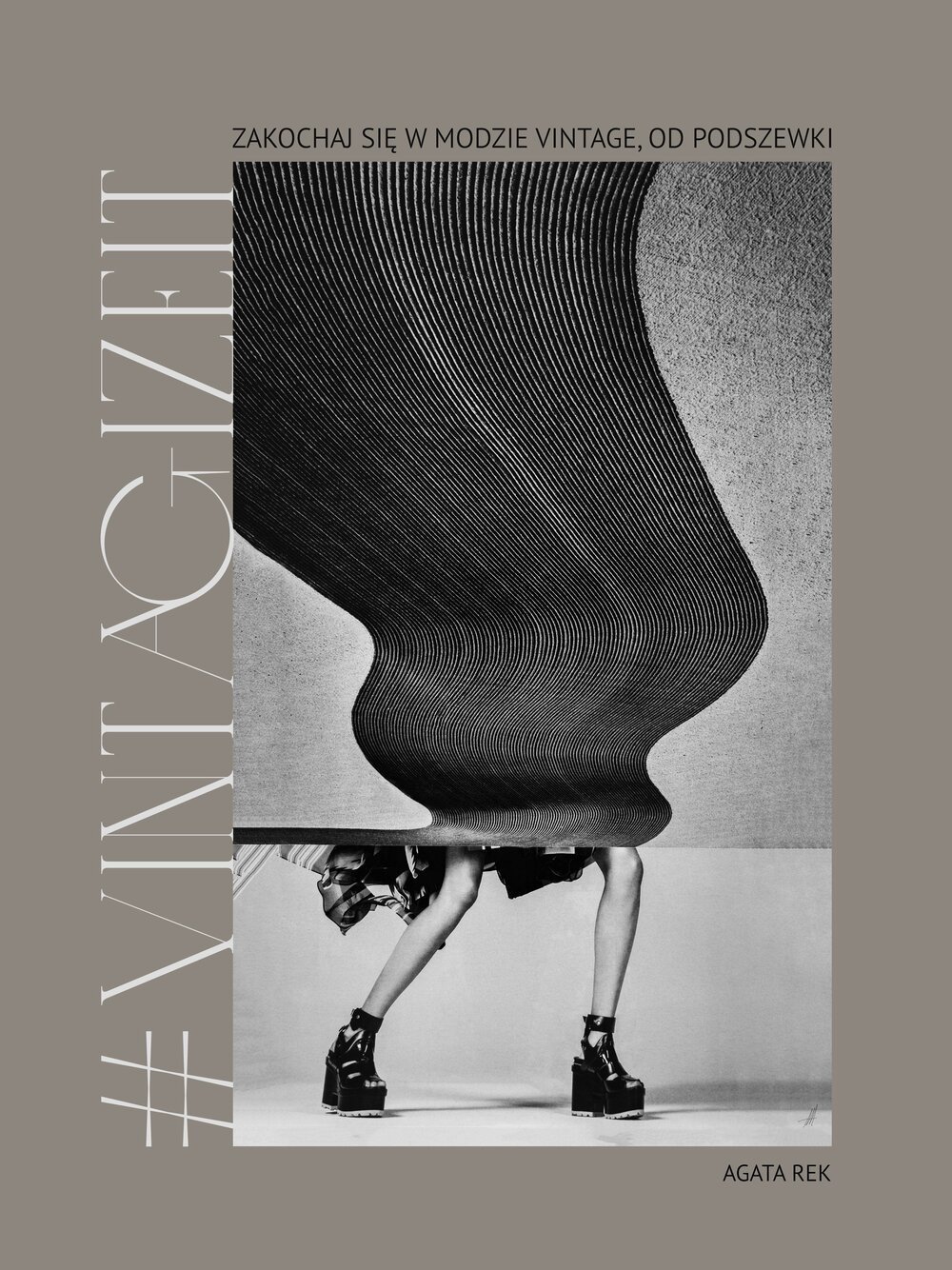 E-book „#vintagizeit, zakochaj się w modzie vintage, od podszewki”. Autor: Agata Rek.