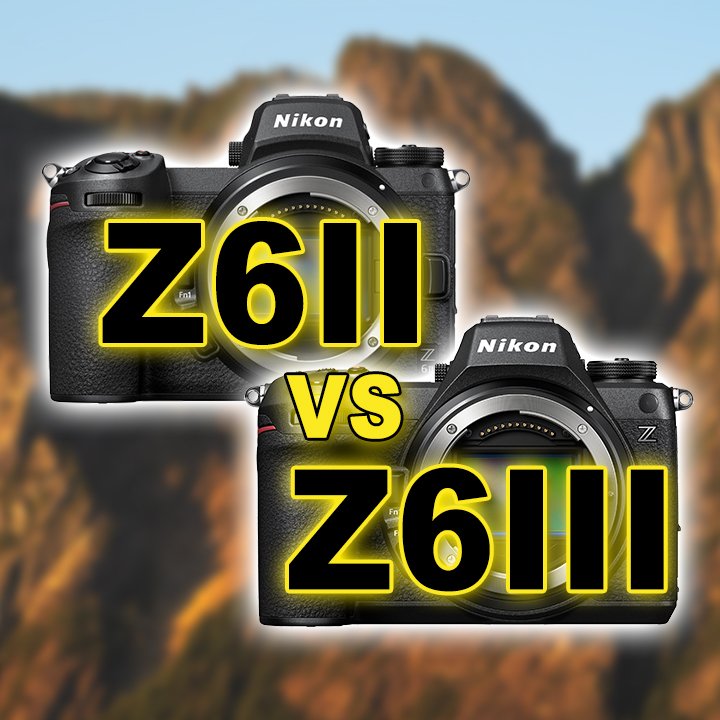 Nikon Z6 II vs Nikon Z6 III - Image Quality Comparison