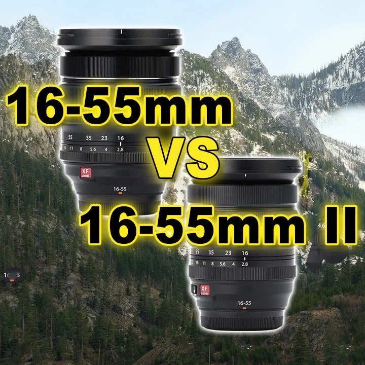 Fujifilm 16-55mm vs Fujifilm 16-55mm II for Landscape Photography