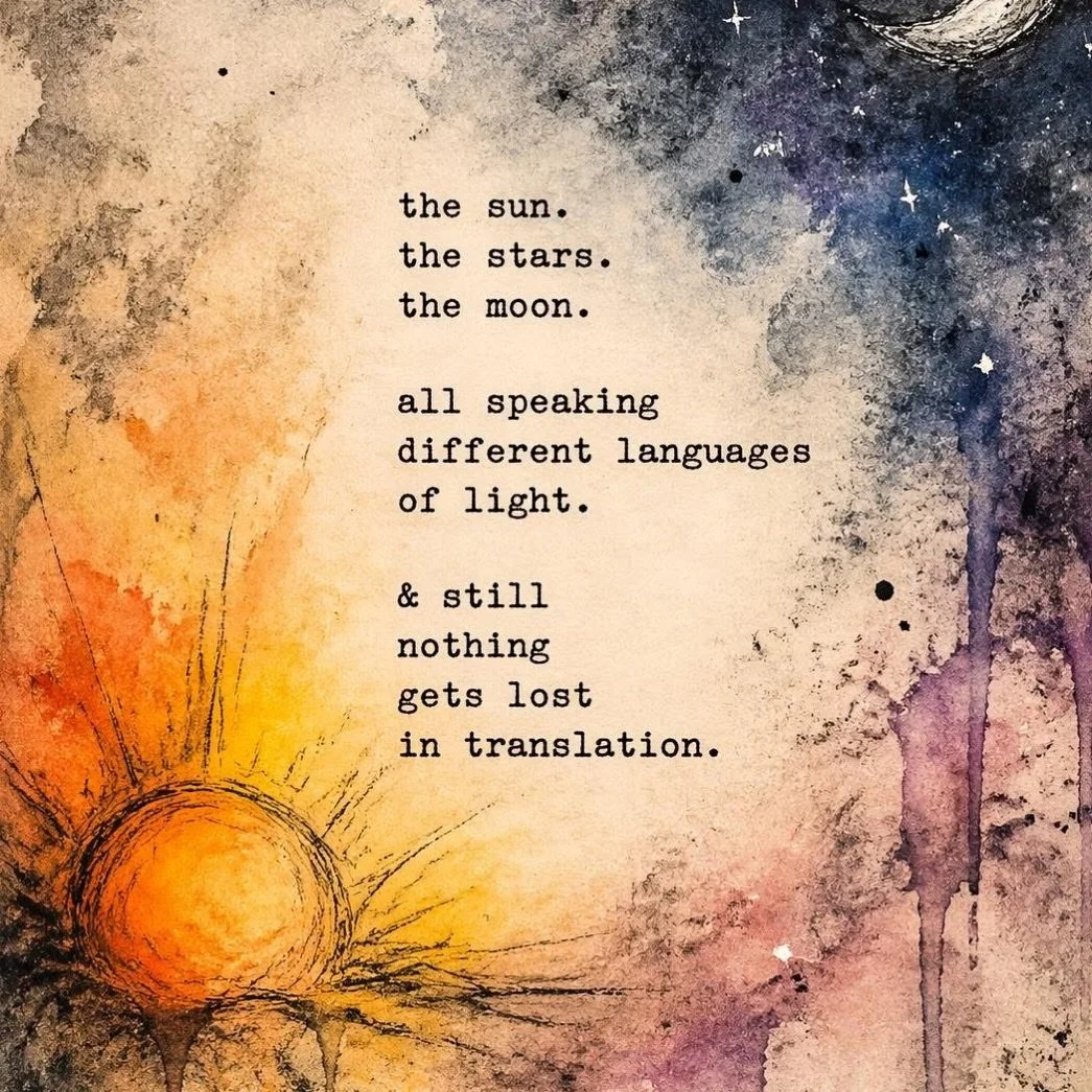 I am the sun. 
I am the moon. 
I am the stars. 
I am light.