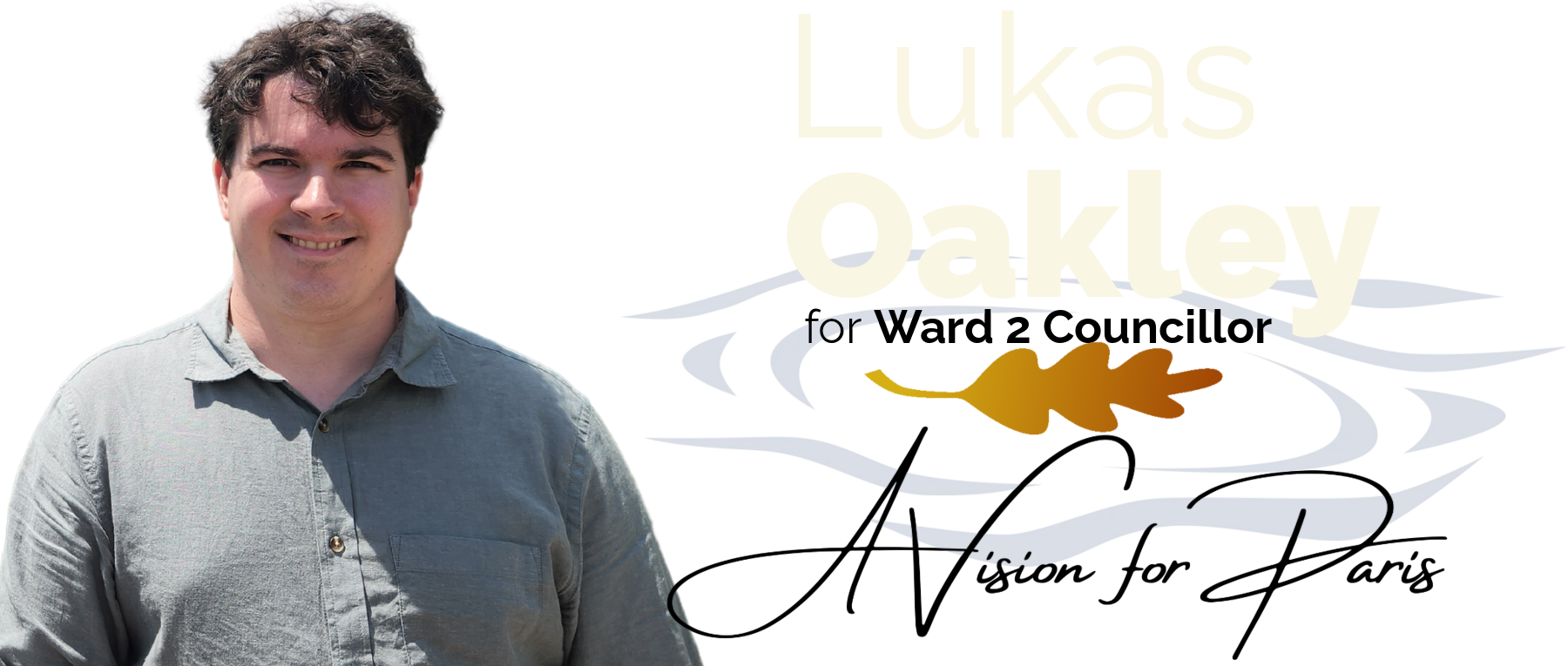 2022 Endorsements — Lukas Oakley, Ward 2 Councillor