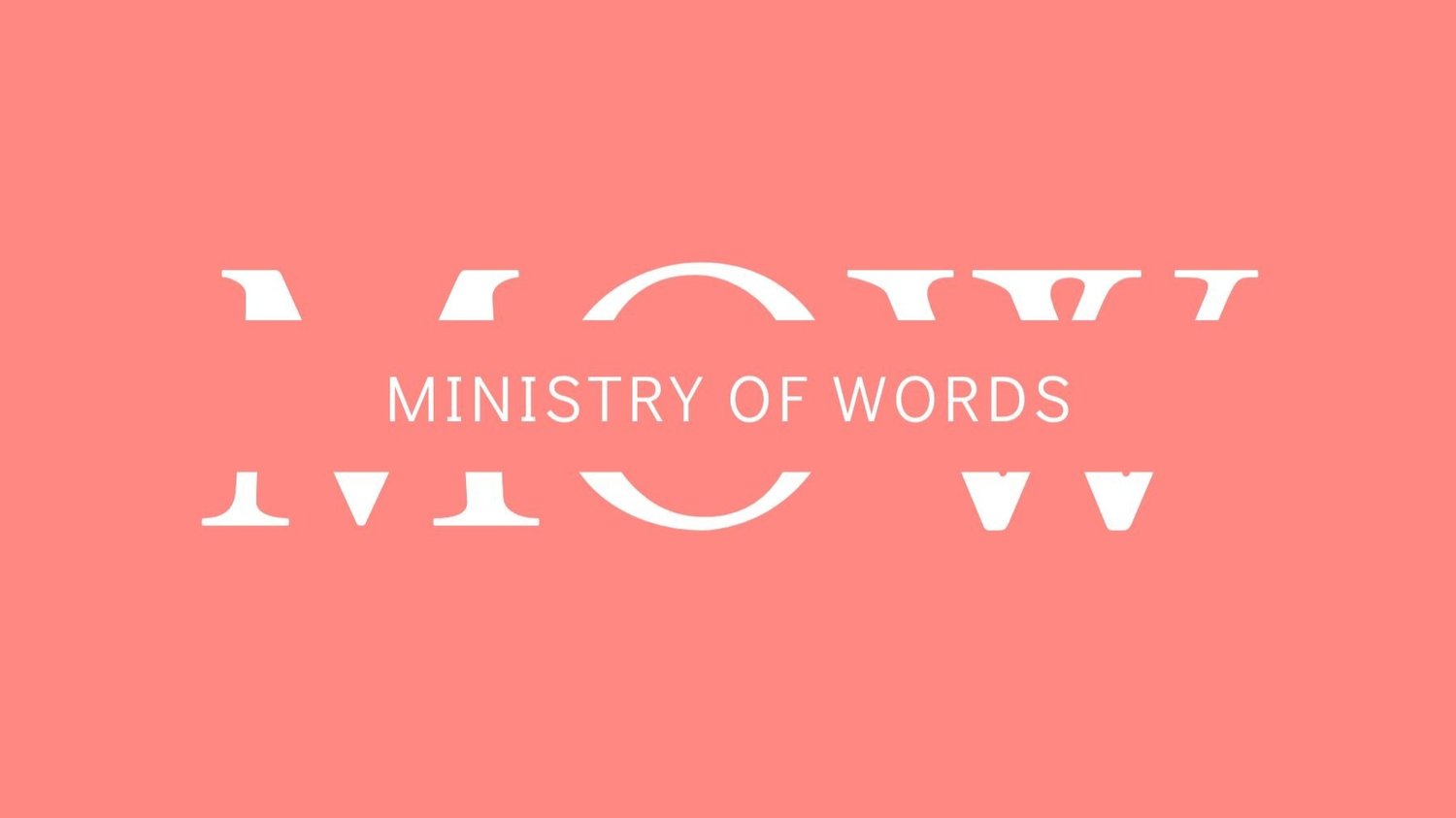 MINISTRY OF WORDS