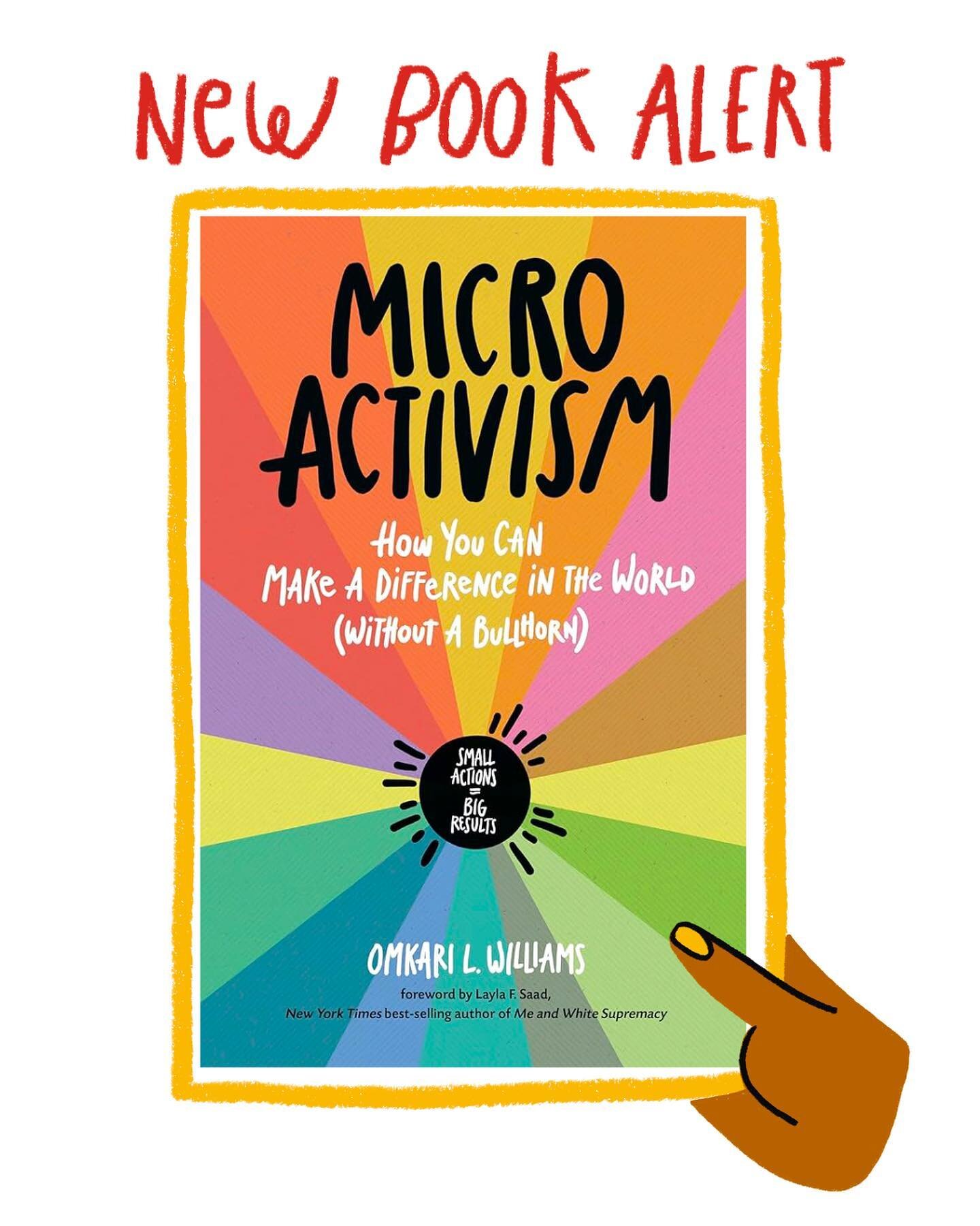 new book! @omkari_williams&rsquo; Micro Activism is now available. 

this book was a pleasure to work on last year and i&rsquo;m honored to use my art for something bigger. i love this book not just because of the art itself but the message. activism