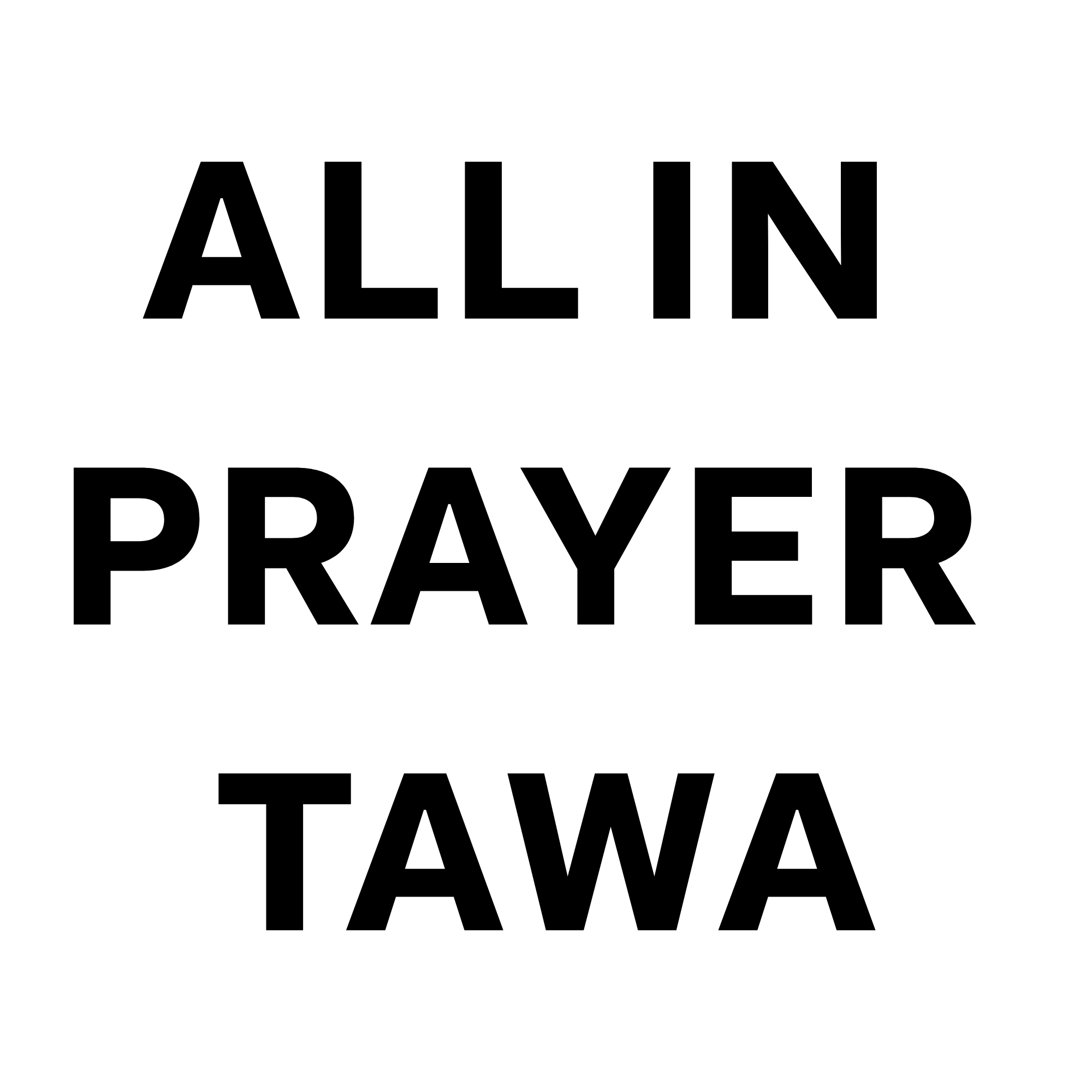 All in prayer - Tawa