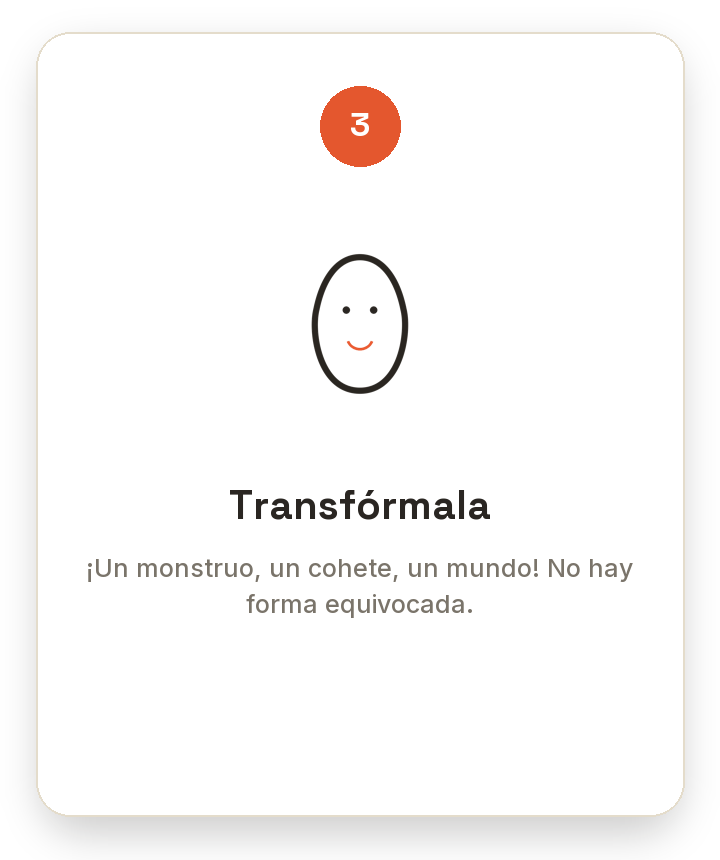 Instrucciones para transformar un objeto en diferente forma, con un dibujo de una cara feliz y texto en español.