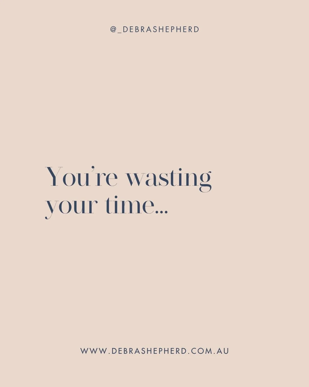 A reminder for your week ahead.