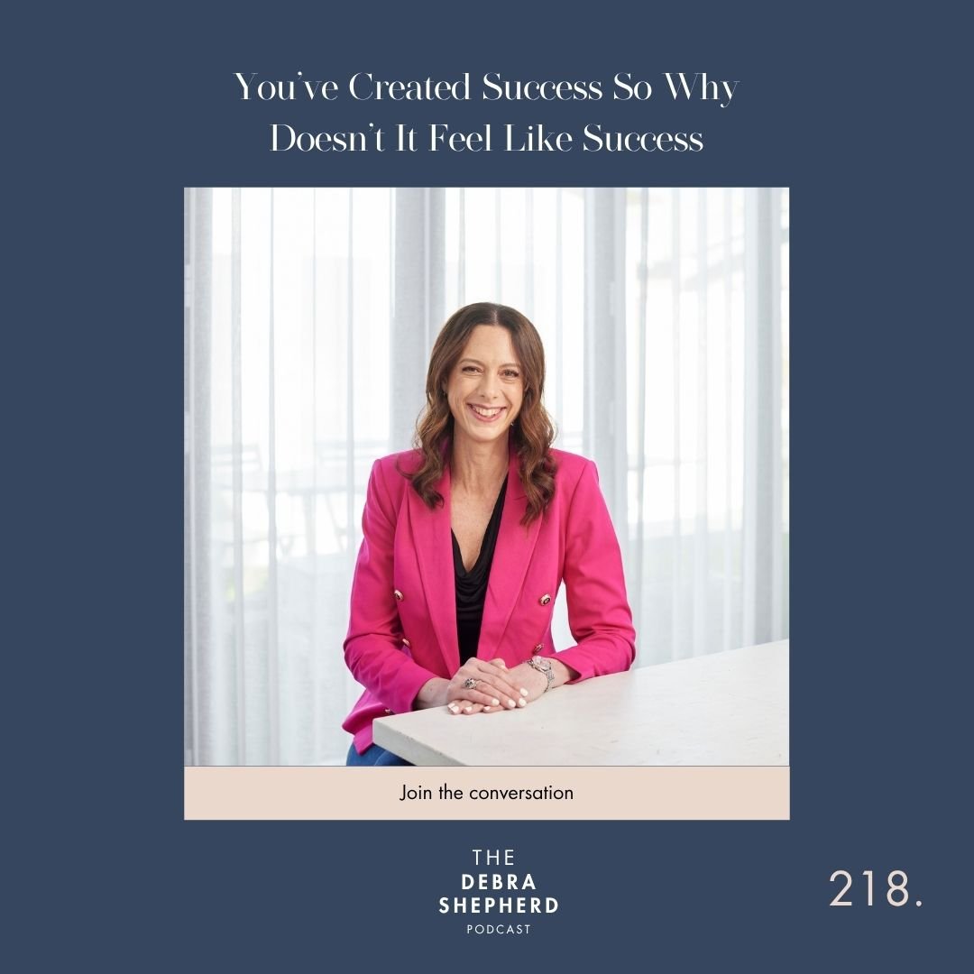 You’ve Created Success So Why Doesn’t It Feel Like Success