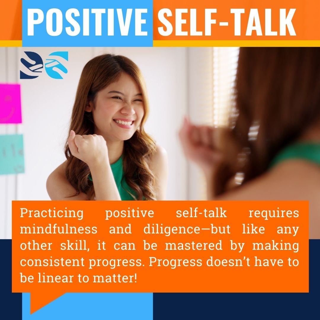  Practicing positive self-talk requires mindfulness and diligence—but like any other skill, it can be mastered by making consistent progress. Progress doesn’t have to be linear to matter! 