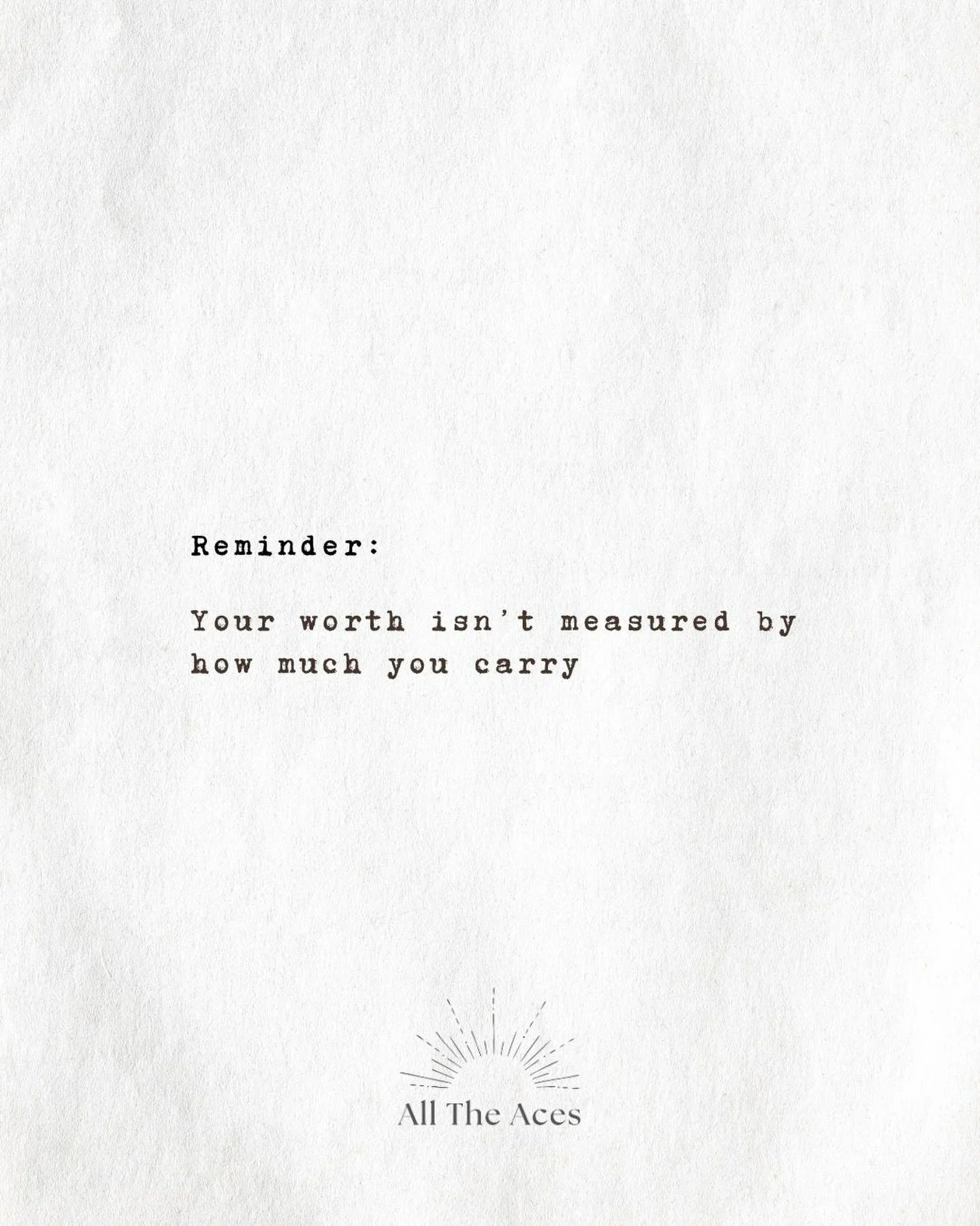Your worth isn&rsquo;t measured by how much you carry &mdash; and it never was.
You don&rsquo;t have to hold it all, prove it all, or push through it all to be deserving.
Let something slip from your shoulders today. Make space to breathe.
That&rsquo