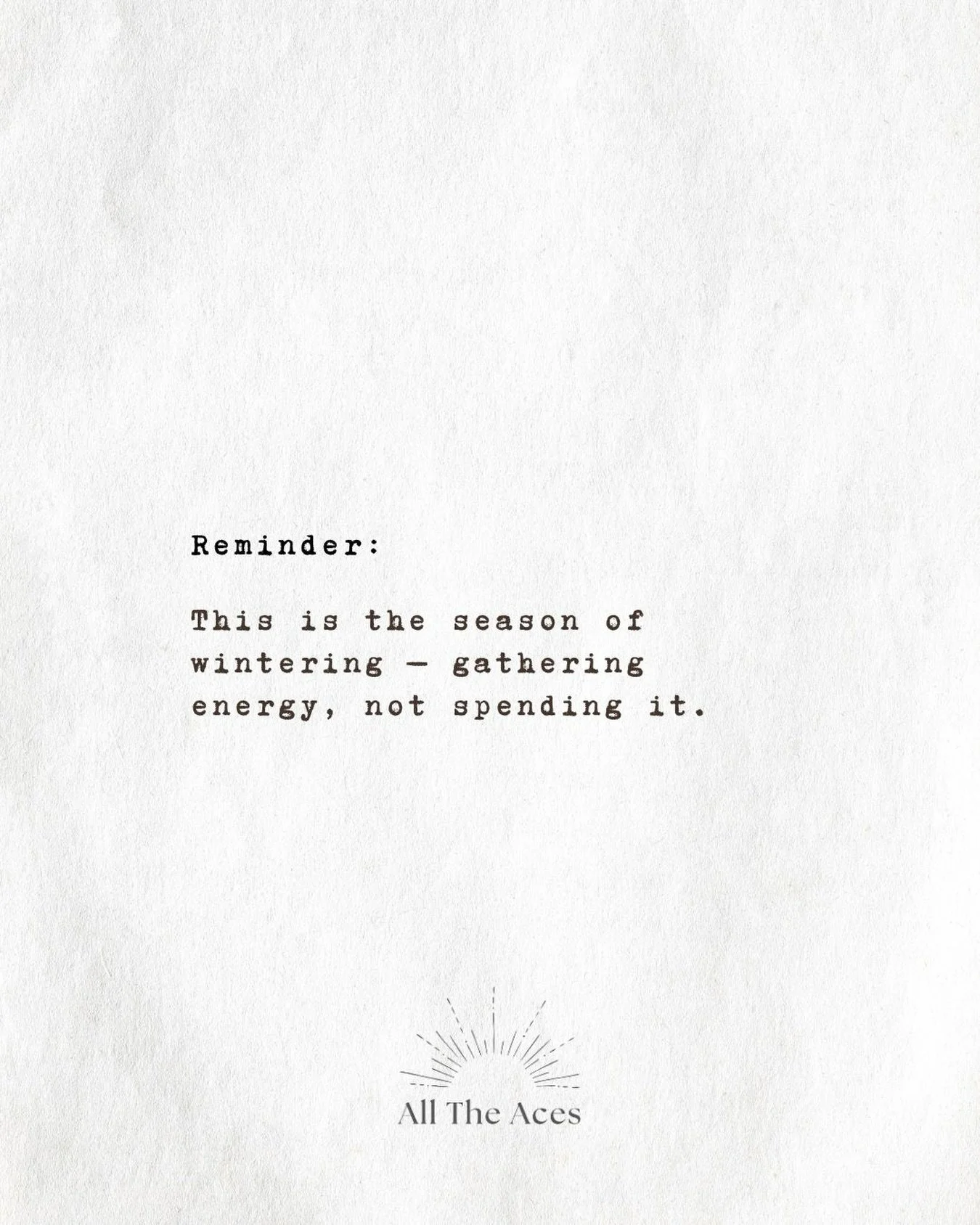 A quiet reminder for January.

This season isn&rsquo;t asking you to do more &mdash; it&rsquo;s asking you to gather yourself back in.

Energy is being stored, not lost.

Nothing is behind. Everything is preparing. ✨

#wintering
#slowseason
#restispr