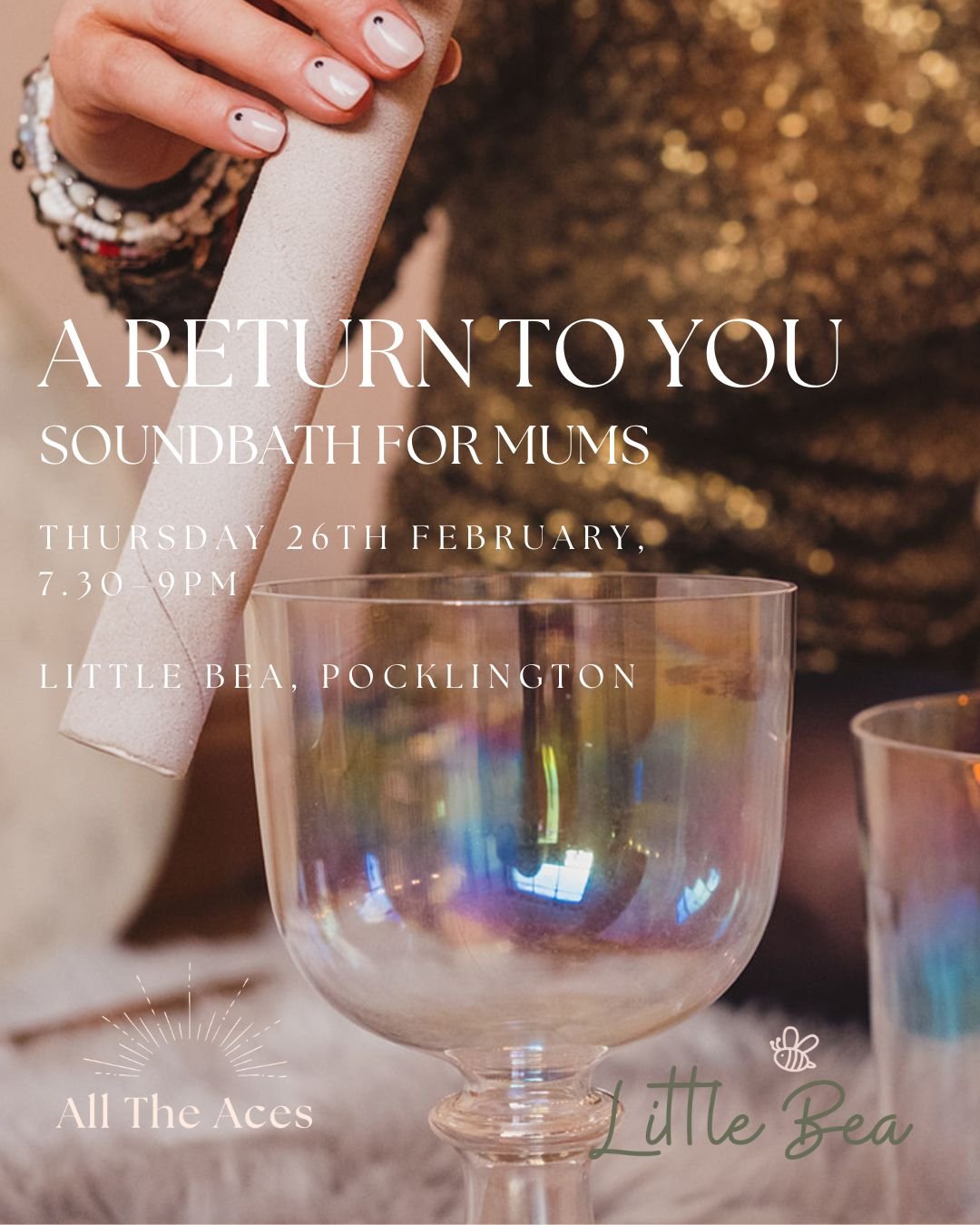 26th February 2026 - A Return to You - Soundbath for Mums