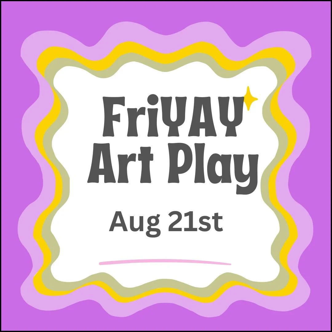 FriYAY Art Play:🍪 Pretend Play Kitchen: Aug 21