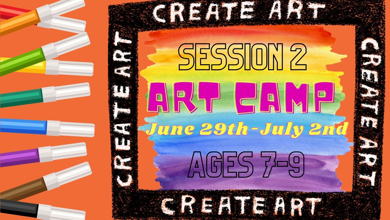 Flyer for Art Camp promoting Create Art with colorful markers on a red background. Dates are July 21st to 24th for children ages 7 to 12.
