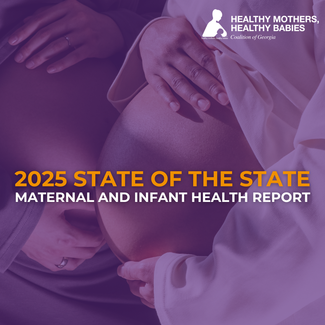 2025 State of the State for Maternal and Infant Health in Georgia Report Published