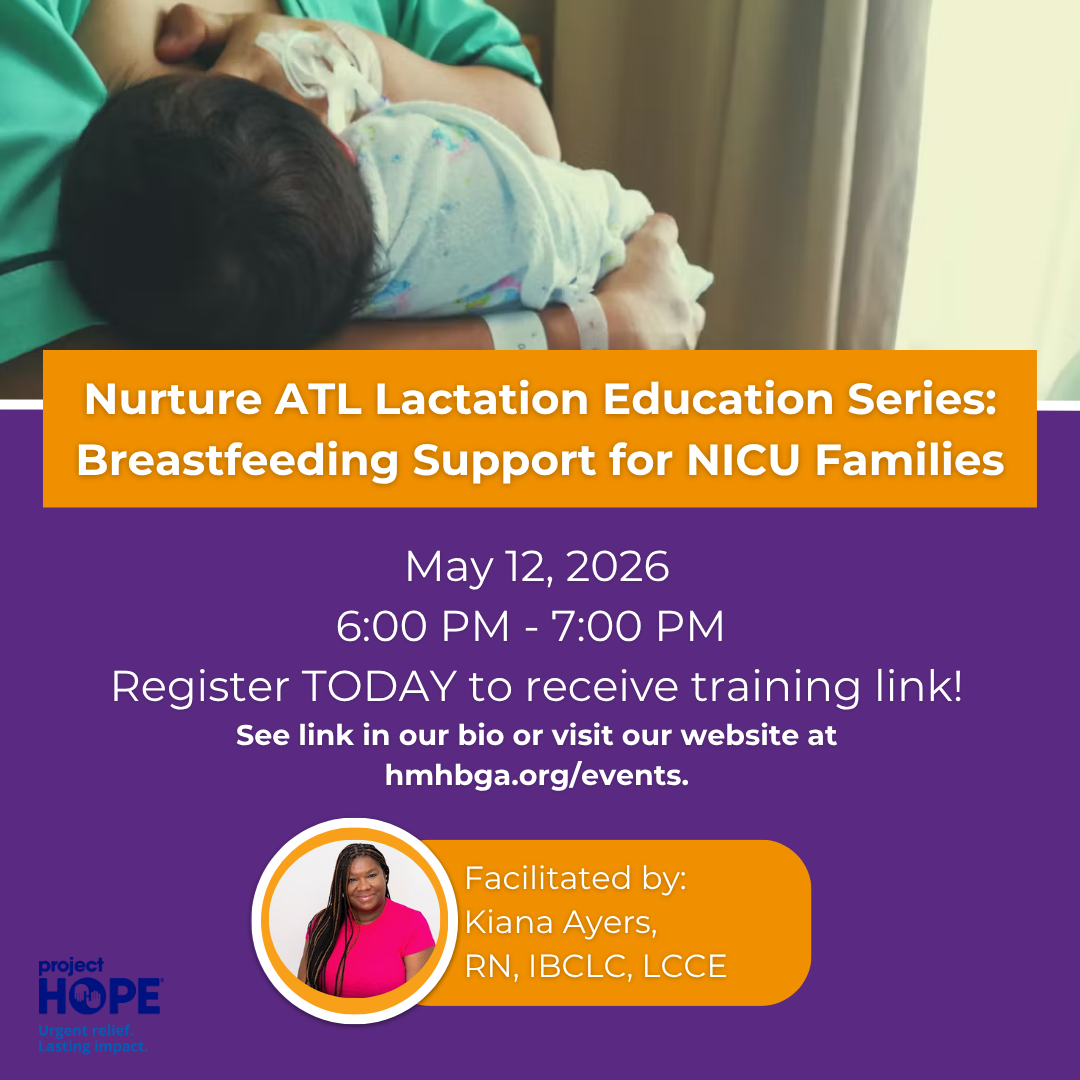 Nurture ATL: Lactation Education Series Pt. 3  Breastfeeding Support for NICU Families