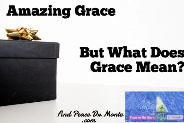 Amazing grace, how sweet the sound.
But what does the word Grace mean? What does it mean to us in our daily life? What does it mean to us in our eternal future?
I hate when Christians use church lingo but don’t actually know what the word means, and