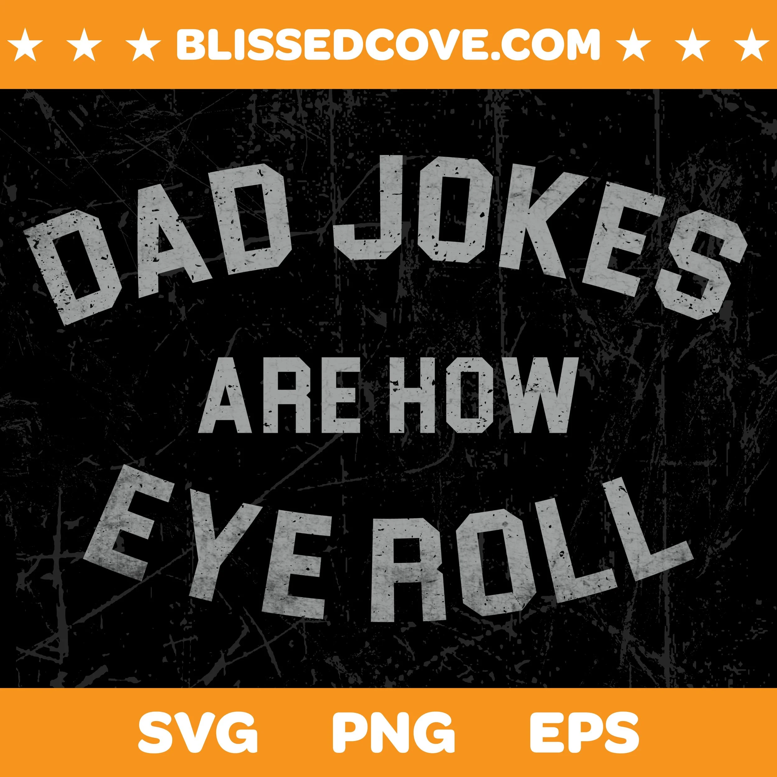 Dad Jokes: How Eye Roll SVG PNG | Funny Father's Day Gift Design | Digital Download