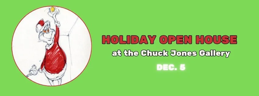 Holiday Open House Chuck Jones Gallery