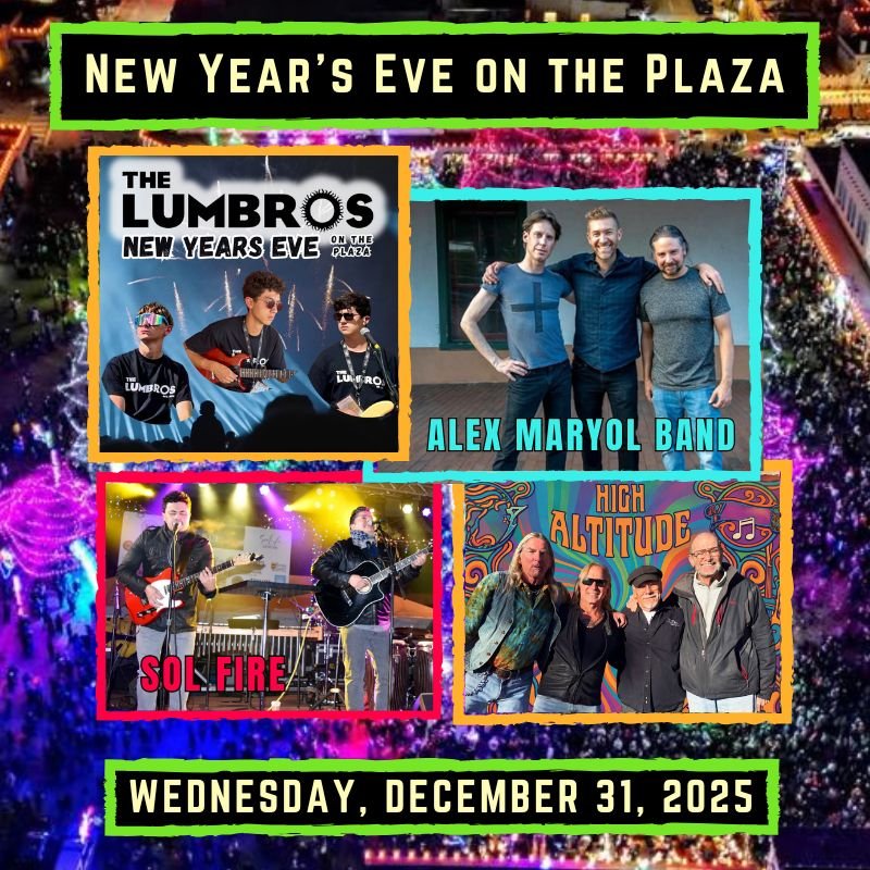 NEW YEARS EVE on the historic Santa Fe Plaza 