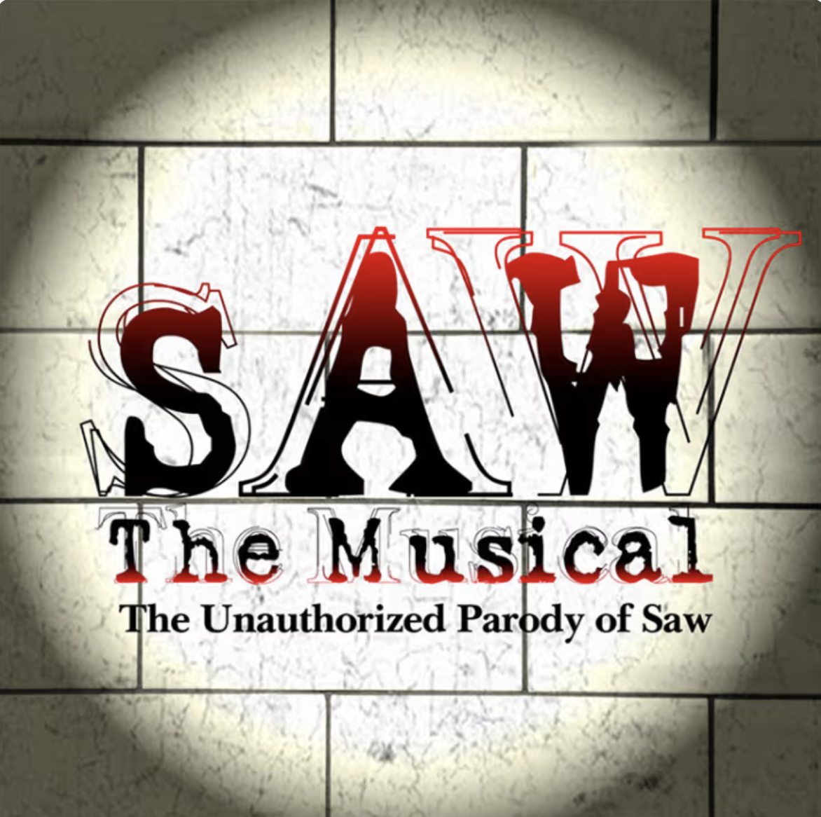  SAW The Musical: The Unauthorized Parody of SAW