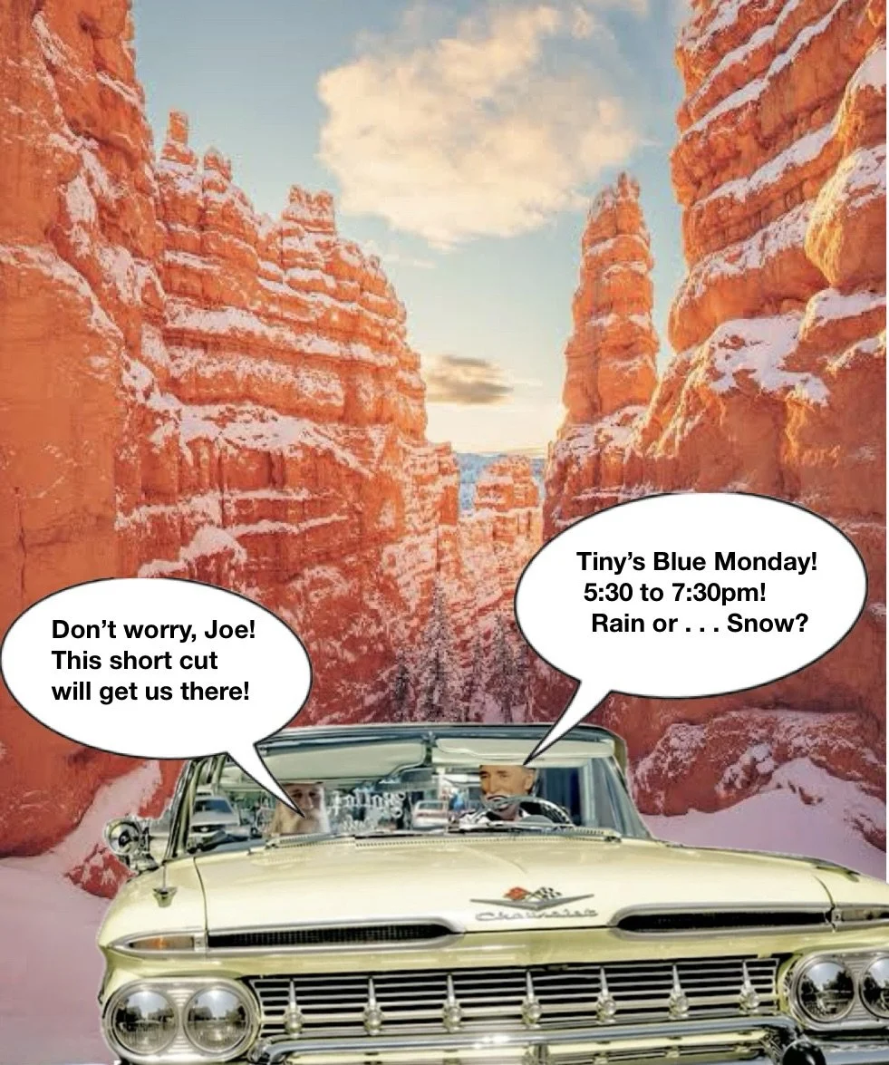  MONDAY BLUES only at Tiny's 