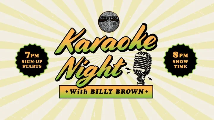Karaoke Night at Tumbleroot 