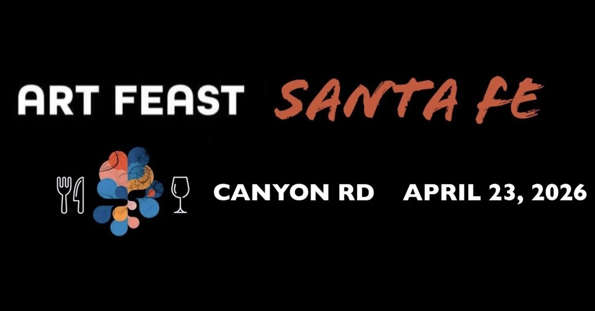 Art Feast - Canyon Road 
