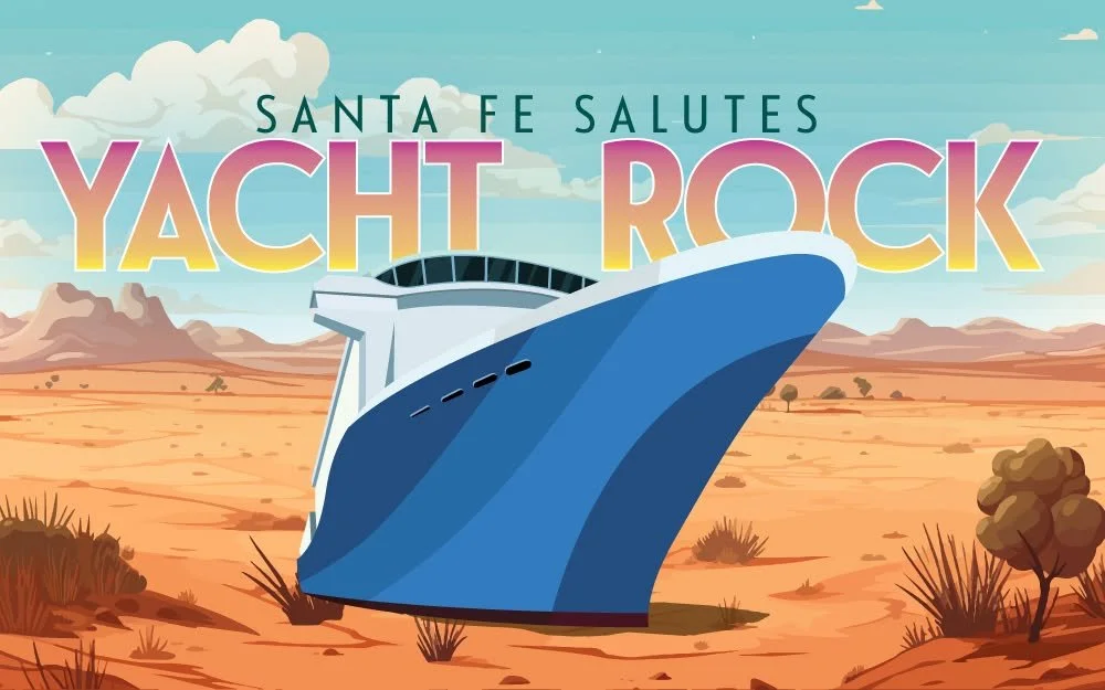 Santa Fe Salutes Yacht Rock 