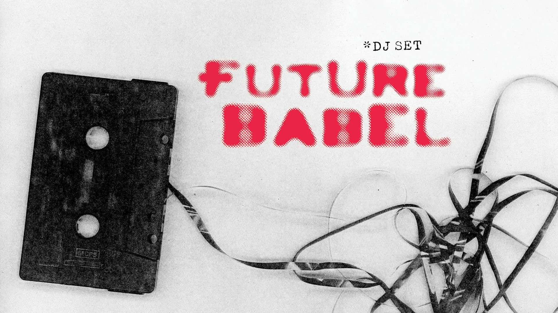 DJ Future Babel 