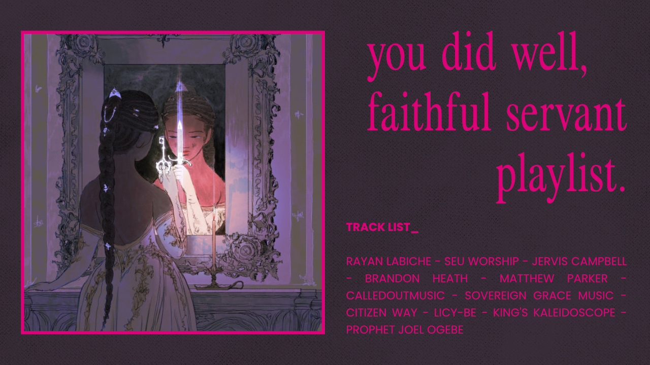 ✨ you did well, good &amp; fai†hful servant [christian music playlist]