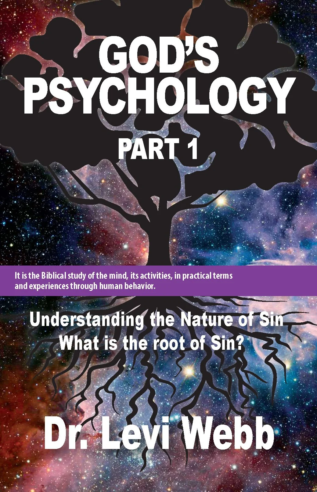God's Psychology Part 1 Understanding the Nature of SinWhat is the