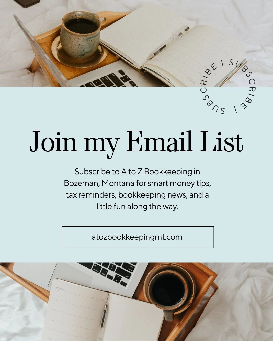 Subscribe to A to Z Bookkeeping in Bozeman, Montana for smart money tips, tax reminders, bookkeeping news, and a little fun along the way.

#atozbookkeeping #bozemanmontana #bozemanbookkeeping