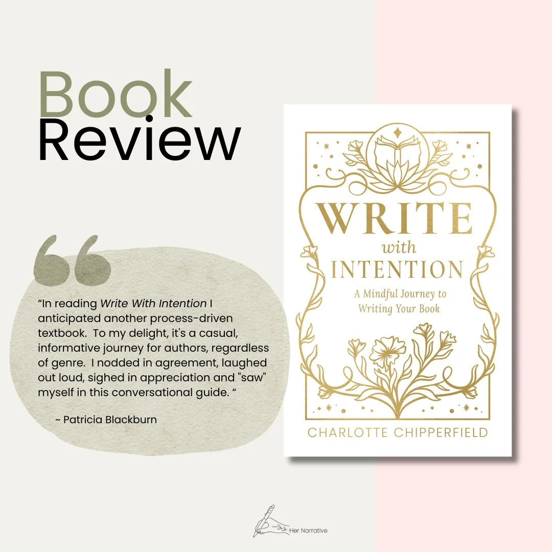 “In reading Write With Intention I anticipated another process-driven textbook. To my delight, it's a casual, informative journey for authors, regardless of genre. I nodded in agreement, laughed out loud, sighed in appreciation and 'saw' myself