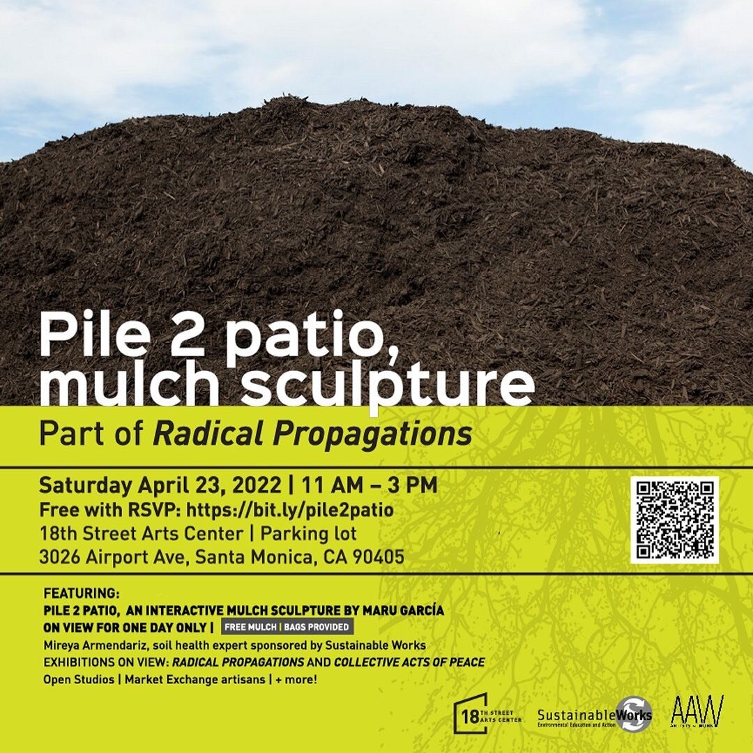 Repost @18thstreetarts Pile 2 patio is a piece by artist Maru Garc&iacute;a (@marugfe) that explores the materiality and community-building qualities of a mulch pile. For one day only, 18th Street Arts Center&rsquo;s Airport Campus will have a giant 