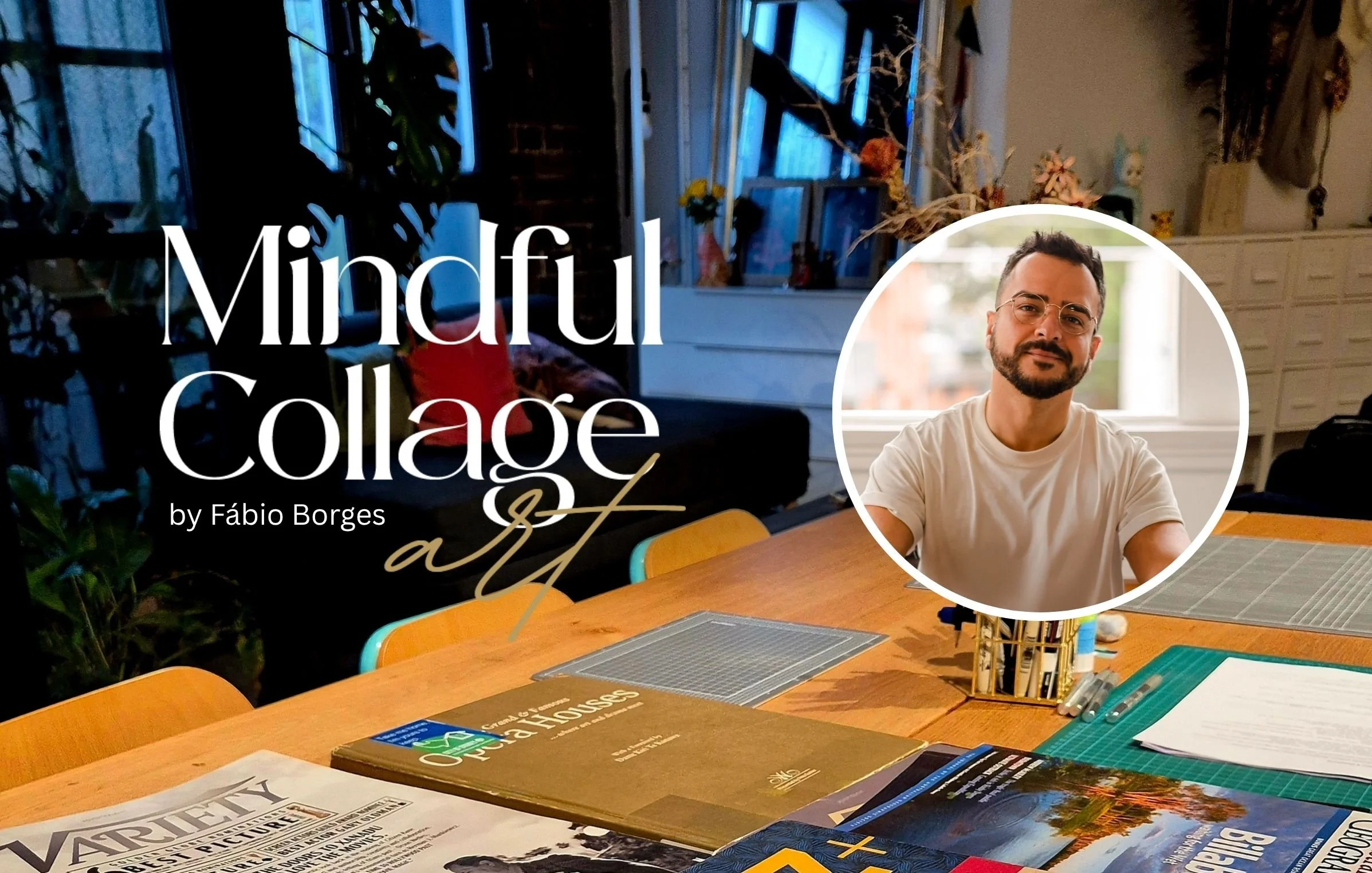 Mindful Collage Art Workshop (3H)