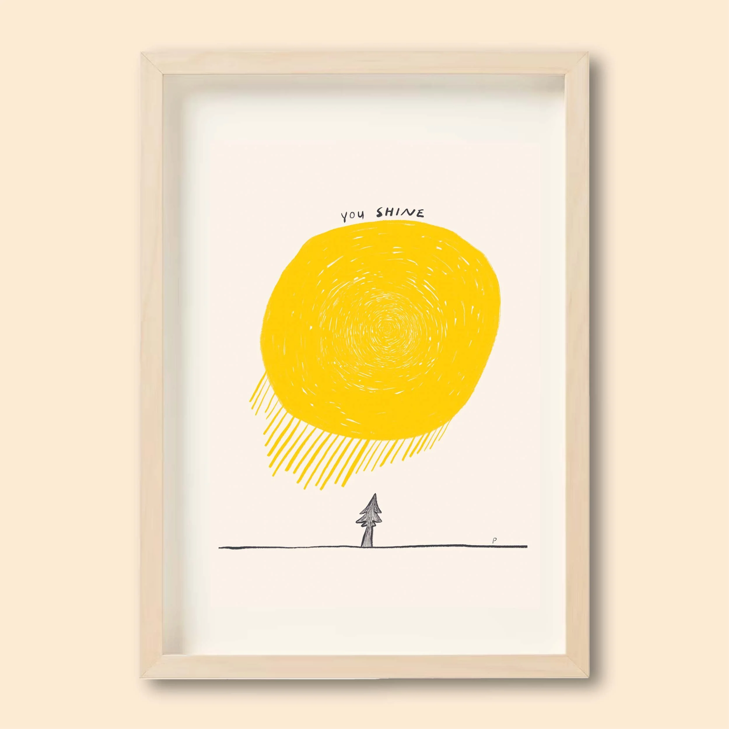 You shine