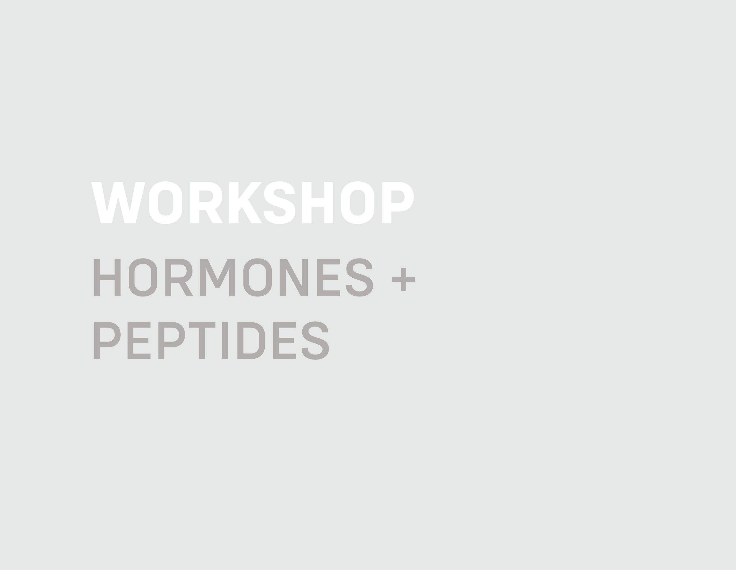 Workshop: Exploring Hormones + Peptides with Dr Amy Killen