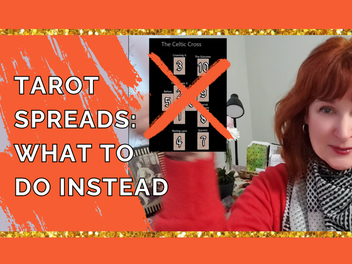 Why Not to Use Tarot Spreads and What to Do Instead