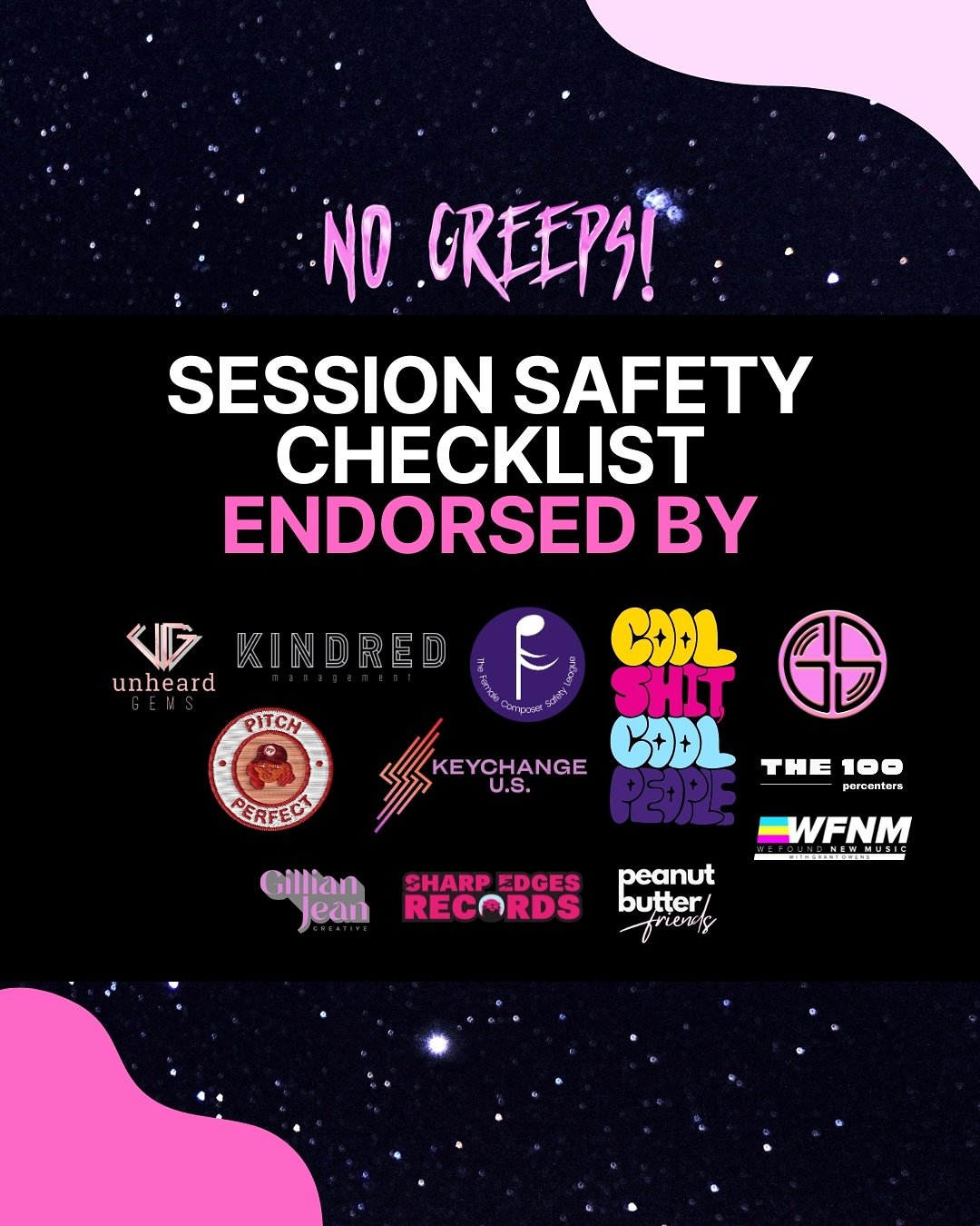 Our hearts are full of gratitude to have such inspiring people and organizations in music endorse our Session Safety Checklist. Thank you to @unheardgemsmusic, @grlsndd, @the100percenters, @keychangeus, @gabrielagironas, @bakpitchperfect, @kindredmgm