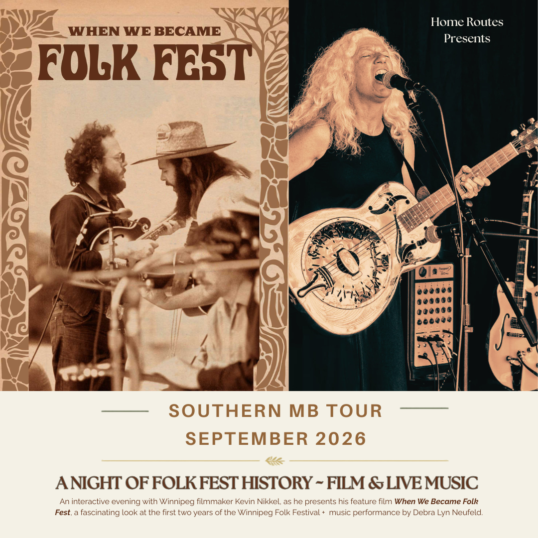 Home Routes Presents - When We Became Folk Fest - A Night of Folk Fest History, Film, and Live Music