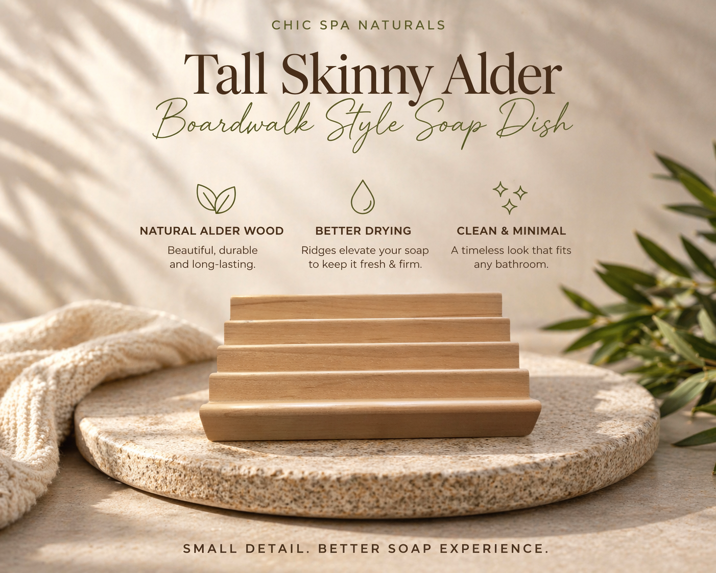 Tall Skinny Alder Boardwalk Style Soap Dish