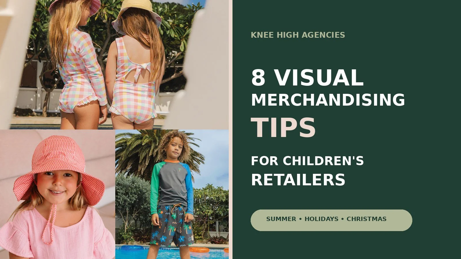 8 Visual Merchandising Tips for Children’s Retailers This Summer