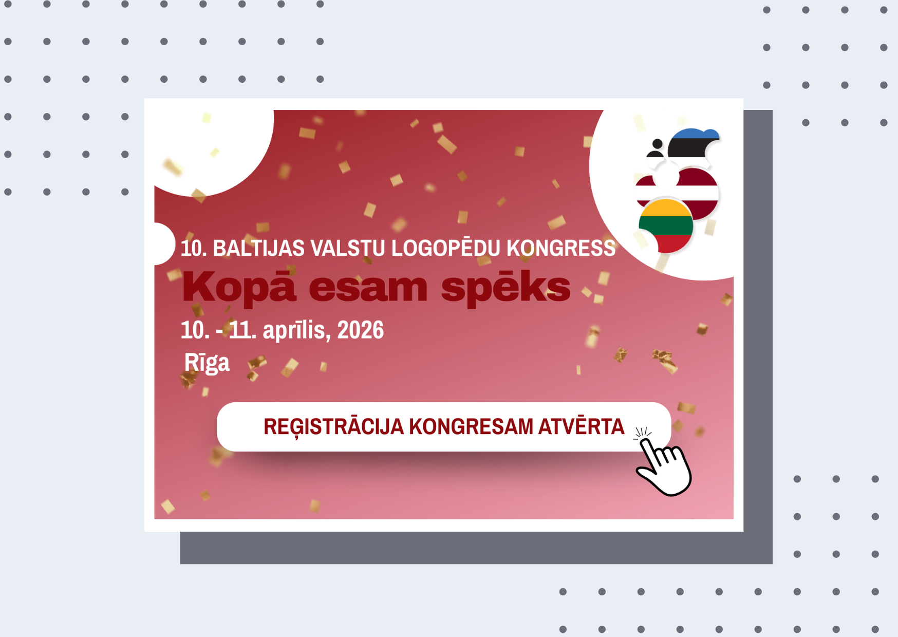 Sākusies reģistrācija 10. Baltijas valstu logopēdu kongresam!