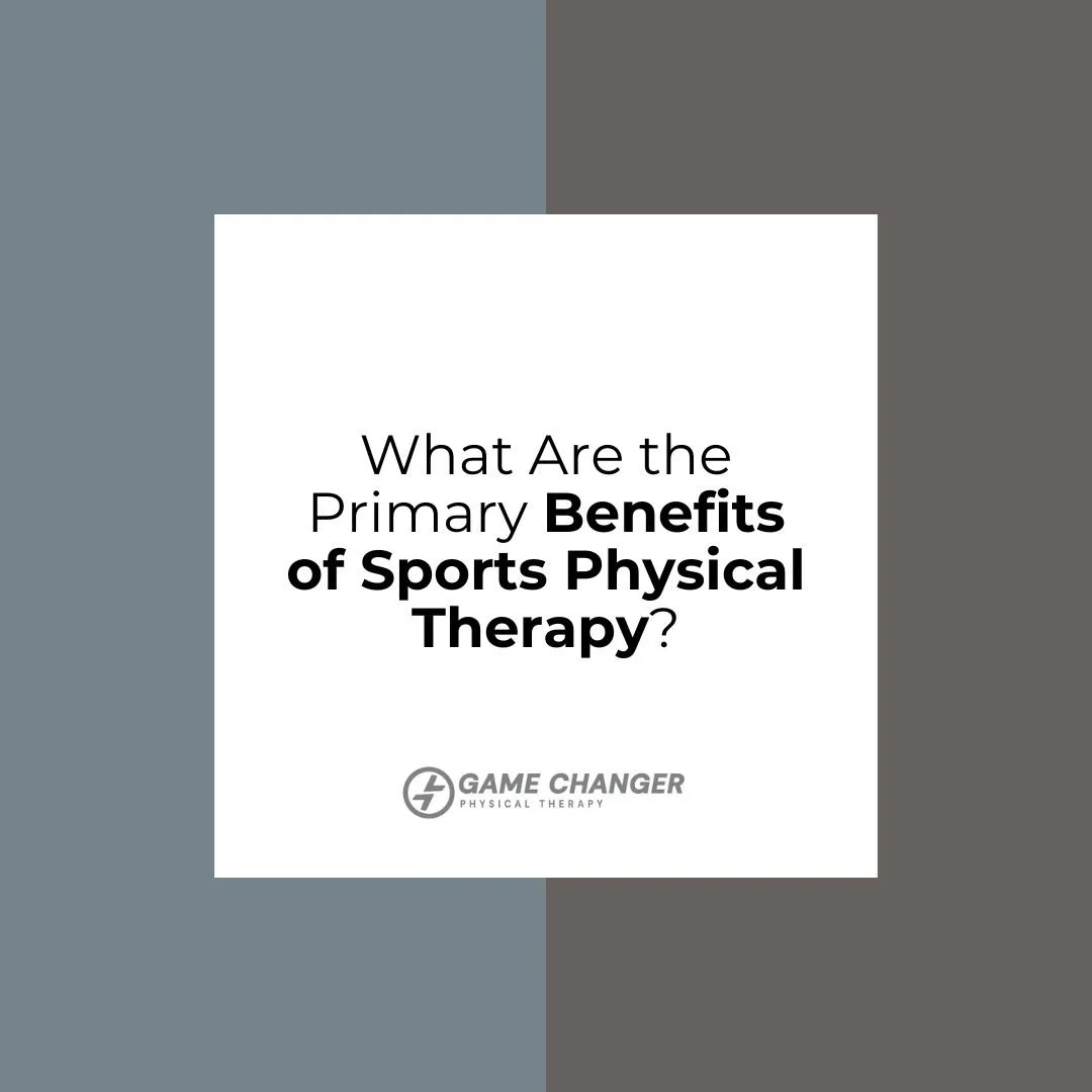 What Are the Primary Benefits of Sports Physical Therapy?