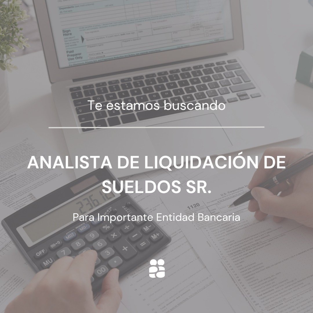 Tenemos una nueva oportunidad para vos!

👉Estamos buscando ANALISTA DE LIQUIDACI&Oacute;N DE SUELDOS SR. para importante Entidad Bancaria

📍Ubicaci&oacute;n: Zona c&eacute;ntrica de C&oacute;rdoba

✅Requisitos:

- Experiencia s&oacute;lida en liqui