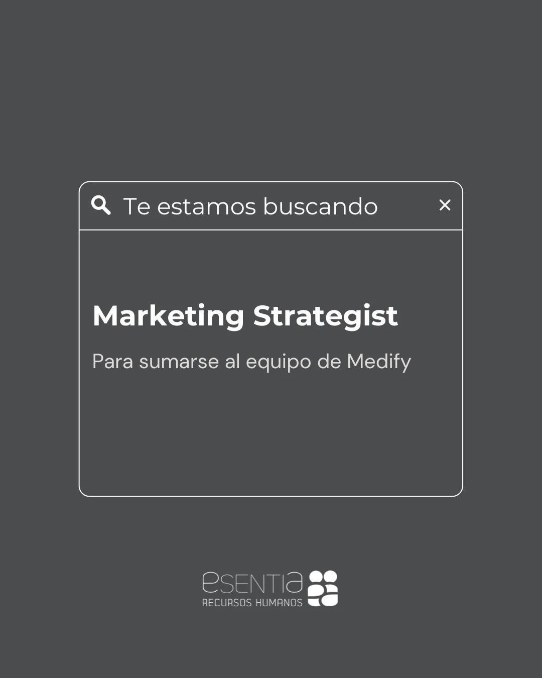 Buscamos Marketing Strategist para sumarse al equipo de @medify_ar 👨&zwj;💻👩&zwj;💻

➡️Jornada: Full time.
➡️Modalidad: H&iacute;brida

Postulate en nuestra web www.esentiarh.com en la secci&oacute;n &ldquo;Oportunidades laborales" o enviando 