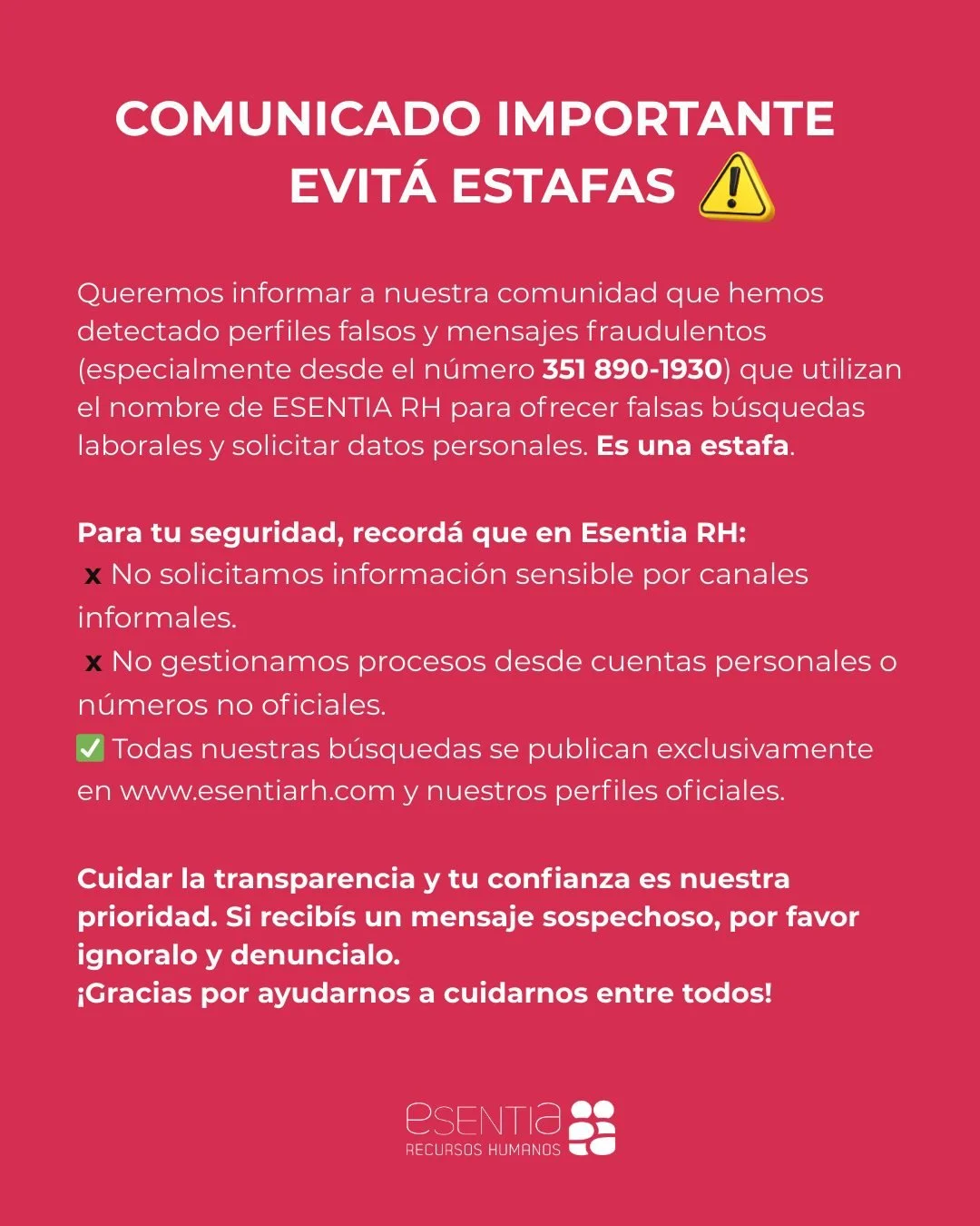📌 Detectamos intentos de estafas usando el nombre de Esentia RH. Todas nuestras b&uacute;squedas se publican s&oacute;lo en canales oficiales. Consult&aacute; siempre en www.esentiarh.com
