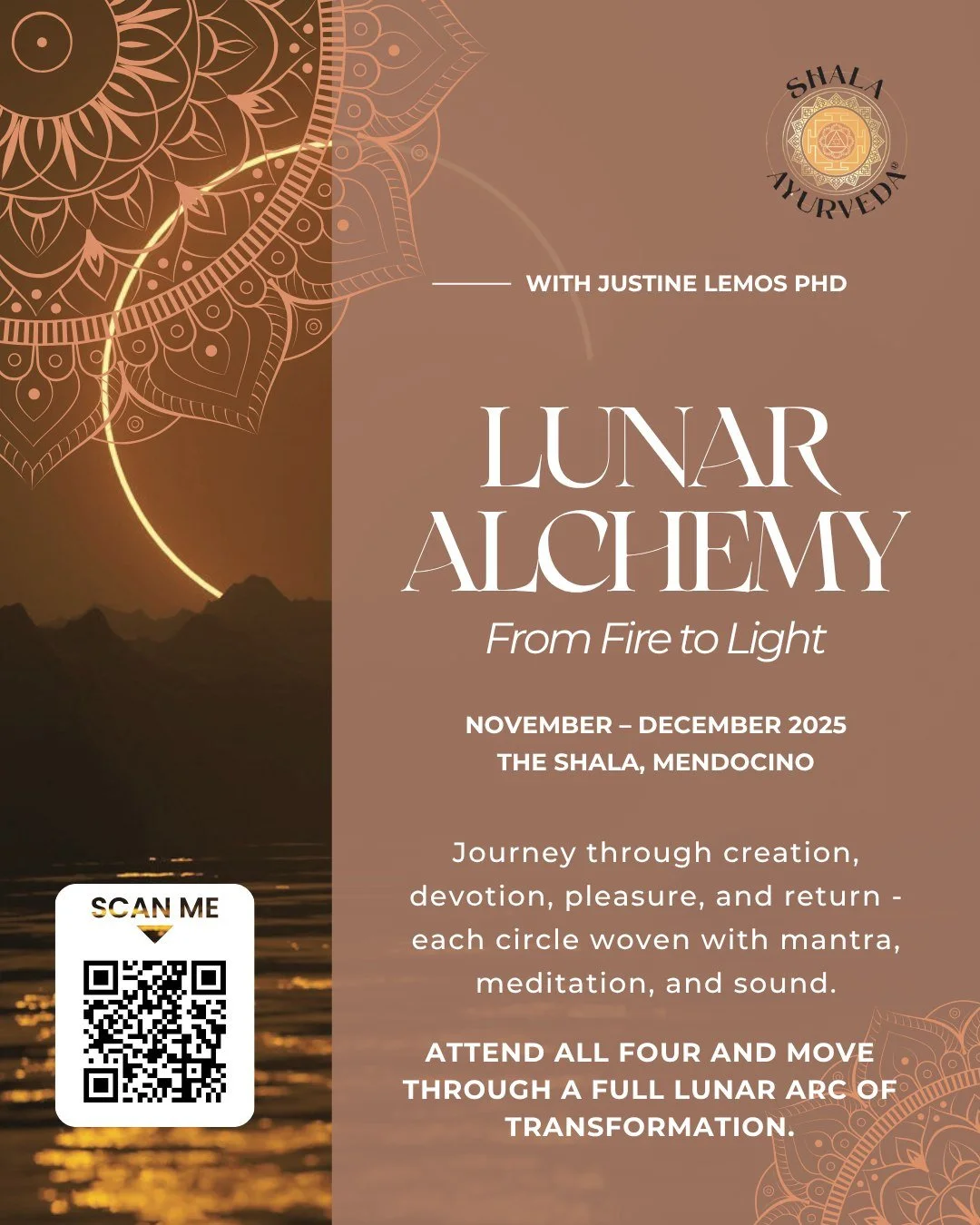 The moons are turning, the nights lengthening, and we gather again. ✨ 

Join LUNAR ALCHEMY: From Fire to Light - a four-part moon circle series with Dr. Justine Lemos, PhD. 

Journey through creation, devotion, pleasure, and return, each circle woven