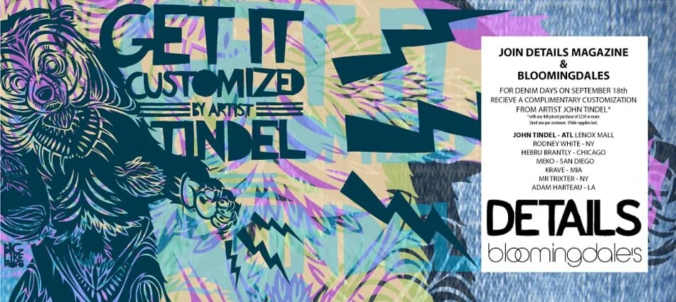TINDEL + Bloomingdales + DETAILS Magazine