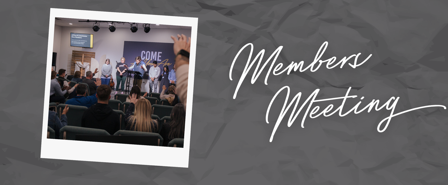 Member’s Meeting — Triangle Fellowship Church